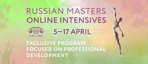 RUSSIAN MASTERS SPRING ONLINE INTENSIVE