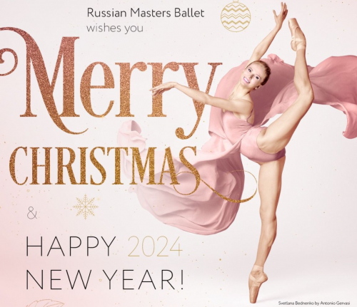 MERRY CHRISTMAS FROM RUSSIAN MASTERS BALLET