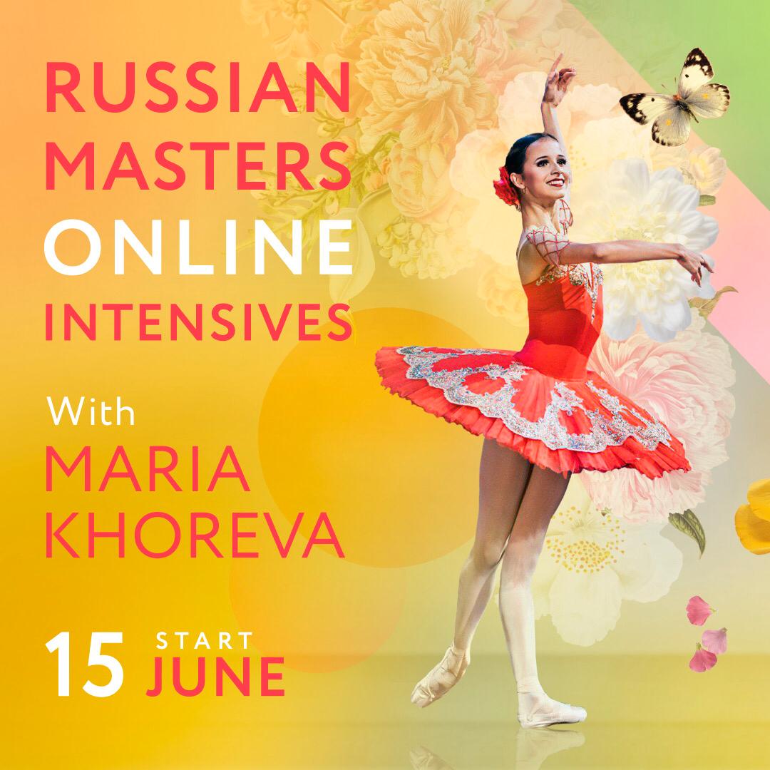 Maria Khoreva - Russian Masters Online Intensives